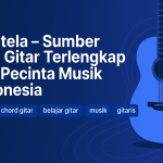Chordtela sumber chord gitar terlengkap untuk pecinta musik di Indonesia